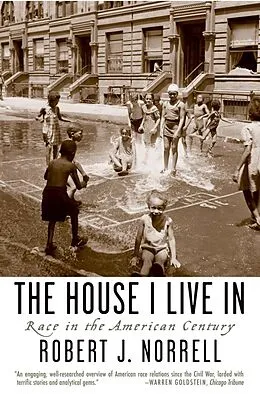 ePUB The House I Live In von Robert J. Norrell