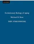E-Book (epub) Evolutionary Biology of Aging von Michael R. Rose