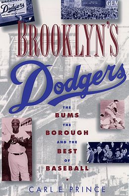 E-Book (epub) Brooklyn's Dodgers von Carl E. Prince