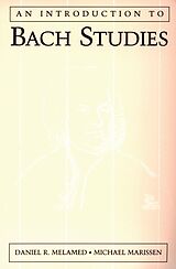 E-Book (epub) An Introduction to Bach Studies von Daniel R. Melamed, Michael Marissen