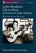 E-Book (epub) Lydia Mendoza's Life in Music / La Historia de Lydia Mendoza von Yolanda Broyles-Gonzalez