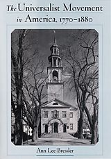 eBook (epub) Universalist Movement in America, 1770-1880 de Ann Lee Bressler