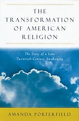 eBook (epub) Transformation of American Religion de Amanda Porterfield