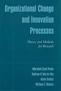 E-Book (epub) Organizational Change and Innovation Processes von Marshall Scott Poole, Andrew H. van de Ven, Kevin Dooley