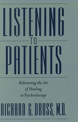 E-Book (epub) Listening to Patients von Richard G. M. D. Druss