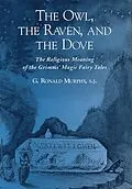 E-Book (epub) The Owl, The Raven, and the Dove von G. Ronald Murphy