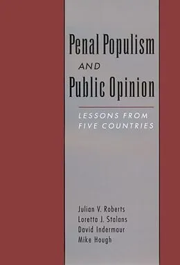 E-Book (epub) Penal Populism and Public Opinion von Julian V. Roberts, Loretta J. Stalans, David Indermaur