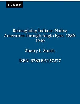 eBook (epub) Reimagining Indians de Sherry L. Smith