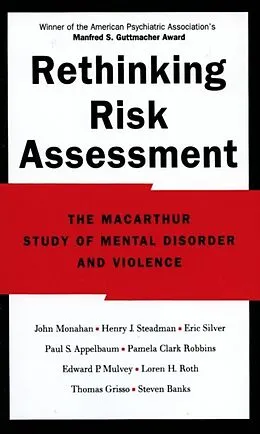 E-Book (epub) Rethinking Risk Assessment von John Monahan, Henry J. Steadman, Eric Silver