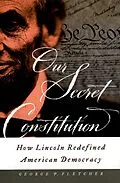 E-Book (epub) Our Secret Constitution von George P. Fletcher