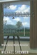 E-Book (epub) The Borderlands of Science von Michael Shermer