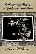 E-Book (epub) Marriage Wars in Late Renaissance Venice von Joanne M. Ferraro