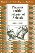 E-Book (epub) Parasites and the Behavior of Animals von Janice Moore