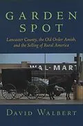 E-Book (epub) Garden Spot von David Walbert