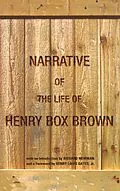 E-Book (epub) Narrative of the Life of Henry Box Brown von Henry Box Brown