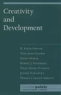 E-Book (epub) Creativity and Development von R. Keith Sawyer, Vera John-Steiner, Seana Moran