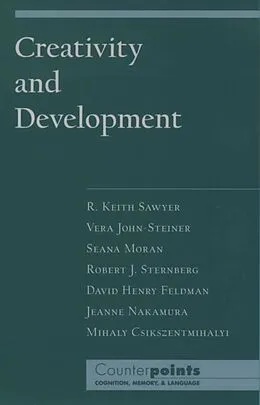 E-Book (epub) Creativity and Development von R. Keith Sawyer, Vera John-Steiner, Seana Moran