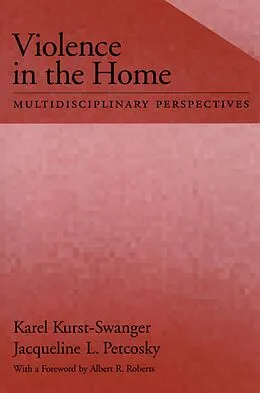 E-Book (epub) Violence in the Home von Karel Kurst-Swanger, Jacqueline L. Petcosky
