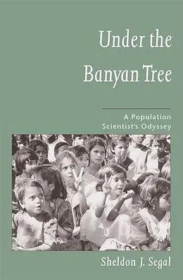 E-Book (epub) Under the Banyan Tree von Sheldon J. Segal