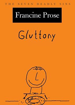 E-Book (epub) Gluttony von Francine Prose