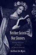 E-Book (epub) Neither Saints Nor Sinners von Kathleen Ann Myers
