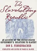 E-Book (epub) The Slaveholding Republic von Don E. Fehrenbacher