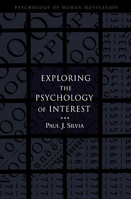 eBook (epub) Exploring the Psychology of Interest de Paul J. Silvia