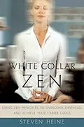 E-Book (epub) White Collar Zen von Steven Heine