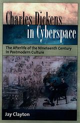 eBook (epub) Charles Dickens in Cyberspace de Jay Clayton