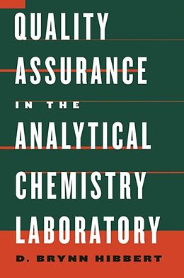 E-Book (epub) Quality Assurance in the Analytical Chemistry Laboratory von D. Brynn Hibbert