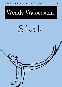 E-Book (epub) Sloth von Wendy Wasserstein