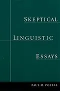 E-Book (epub) Skeptical Linguistic Essays von Paul M. Postal