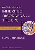 E-Book (epub) A Compendium of Inherited Disorders and the Eye von Elias I. M. D. Traboulsi