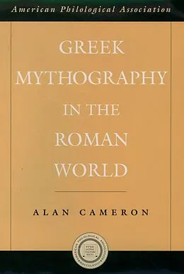 E-Book (epub) Greek Mythography in the Roman World von Alan Cameron
