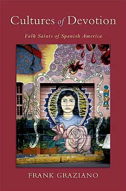 E-Book (epub) Cultures of Devotion von Frank Graziano