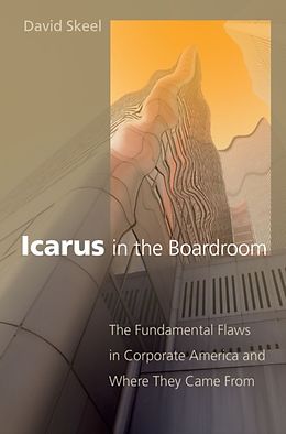 E-Book (epub) Icarus in the Boardroom von David Skeel