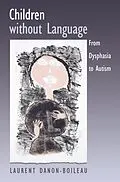 ePUB Children without Language von Laurent Danon-Boileau, James Grieve