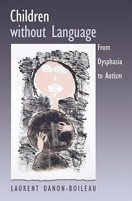 ePUB Children without Language von Laurent Danon-Boileau, James Grieve