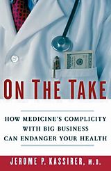 eBook (epub) On the Take de Jerome P. Kassirer M. D.