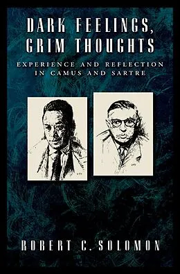 E-Book (epub) Dark Feelings, Grim Thoughts von Robert C. Solomon
