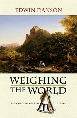 eBook (epub) Weighing the World de Edwin Danson