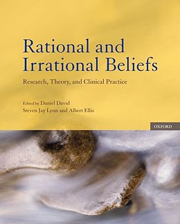 E-Book (epub) Rational and Irrational Beliefs von Daniel David