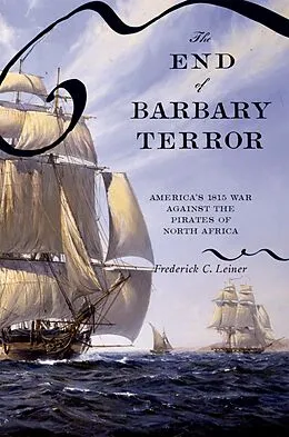 E-Book (epub) The End of Barbary Terror von Frederick C. Leiner