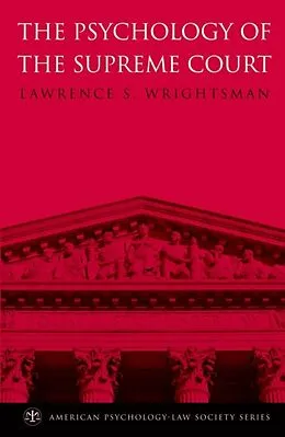 E-Book (epub) Psychology of the Supreme Court von Lawrence S. Wrightsman