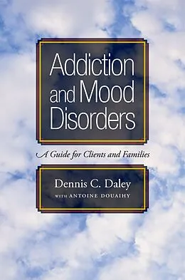 ePUB Addiction and Mood Disorders von Dennis C. Daley