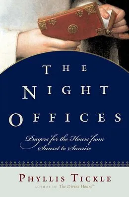 E-Book (epub) The Night Offices von Phyllis Tickle