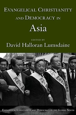 E-Book (epub) Evangelical Christianity and Democracy in Asia von David Halloran Lumsdaine