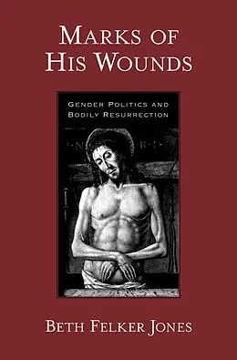 E-Book (epub) Marks of His Wounds von Beth Felker Jones