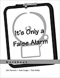 E-Book (epub) It's Only a False Alarm von John Piacentini, Audra Langley, Tami Roblek