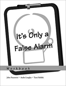 E-Book (epub) It's Only a False Alarm von John Piacentini, Audra Langley, Tami Roblek